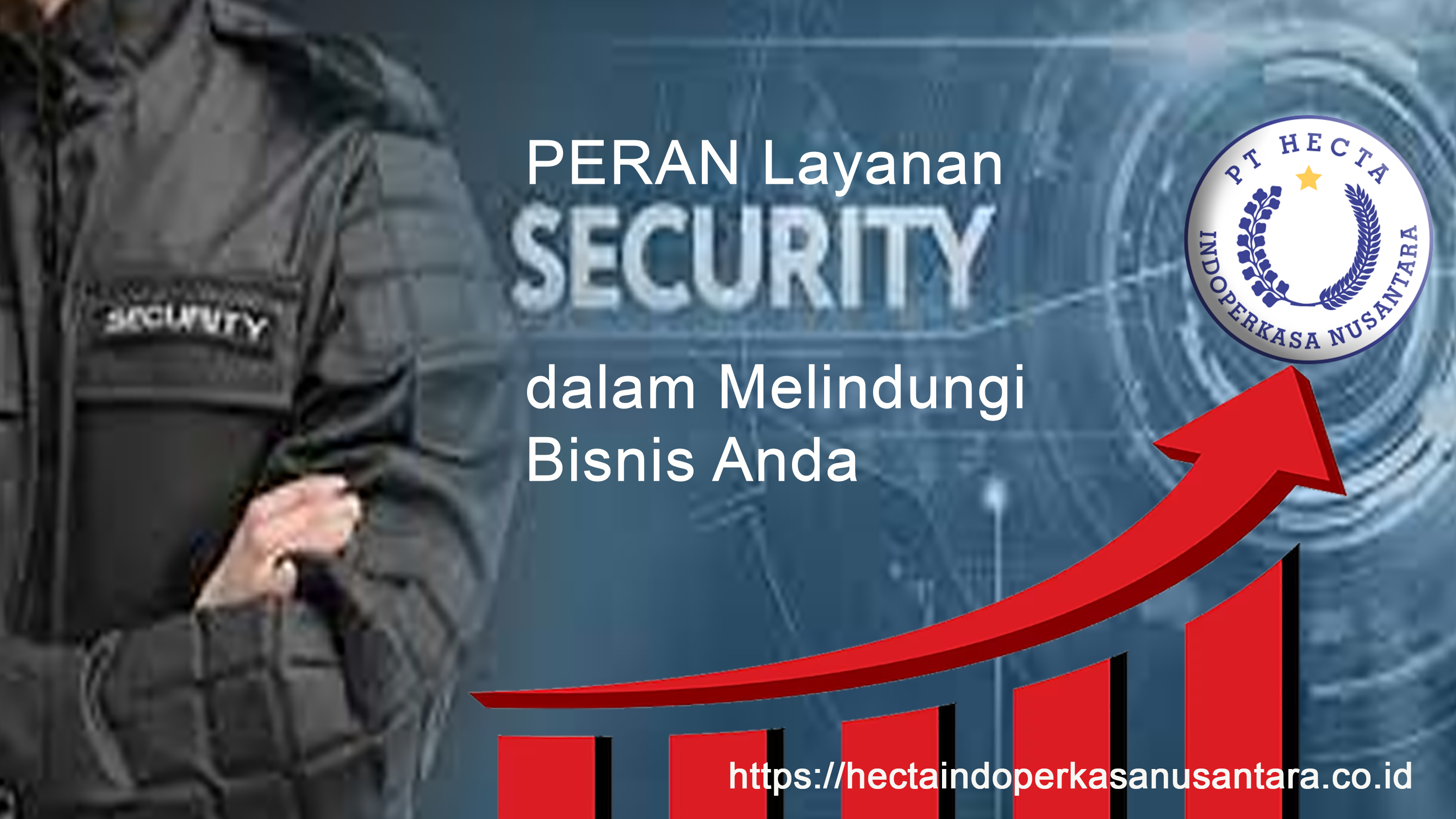 >Peran Layanan Keamanan dalam Melindungi Bisnis Anda
